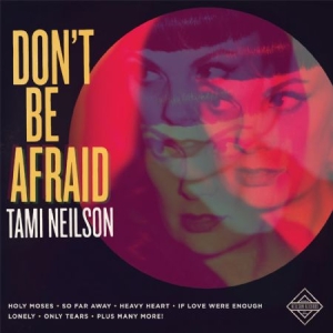 Neilson Tami - Don't Be Afraid in the group VINYL / Country at Bengans Skivbutik AB (2062525)