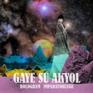 Akyol Gaye Su - Hologram Imparatorlugu in the group CD / Elektroniskt at Bengans Skivbutik AB (2062599)
