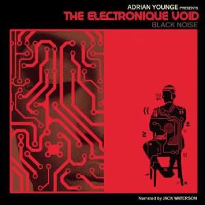 Younge Adrian - Electronique VoidBlack Noise in the group CD / RNB, Disco & Soul at Bengans Skivbutik AB (2063961)