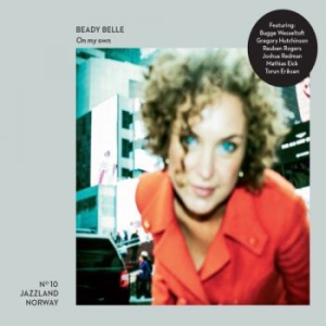 Beady Belle - On My Own in the group CD / Jazz/Blues at Bengans Skivbutik AB (2068420)