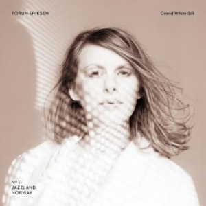 Eriksen Torun - Grand White Silk in the group CD / New releases / Pop at Bengans Skivbutik AB (2068421)