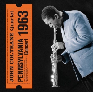 Coltrane John - Pennsylvania Concert 1973 in the group CD / Jazz/Blues at Bengans Skivbutik AB (2068503)