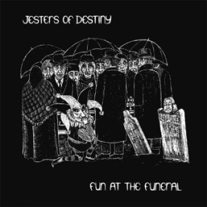 Jesters Of Destiny - Fun At The Funeral in the group VINYL / Hårdrock/ Heavy metal at Bengans Skivbutik AB (2068537)