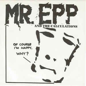 Mr. Epp & The Calculations - Of Course I'm Happy. Why? in the group VINYL / Hårdrock/ Heavy metal at Bengans Skivbutik AB (2068557)