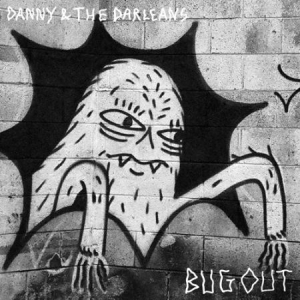 Danny & The Darleans - Bug Out in the group VINYL / Rock at Bengans Skivbutik AB (2069940)