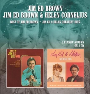 Brown Jim Ed & Helen Cornelius - Best Of Jim Ed Brown / Jim Ed & Hel in the group CD / Country at Bengans Skivbutik AB (2070825)