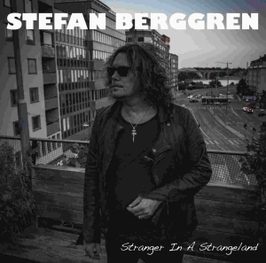 Berggren Stefan - Stranger In A Strangeland in the group CD / Pop-Rock,Svensk Musik at Bengans Skivbutik AB (2072464)