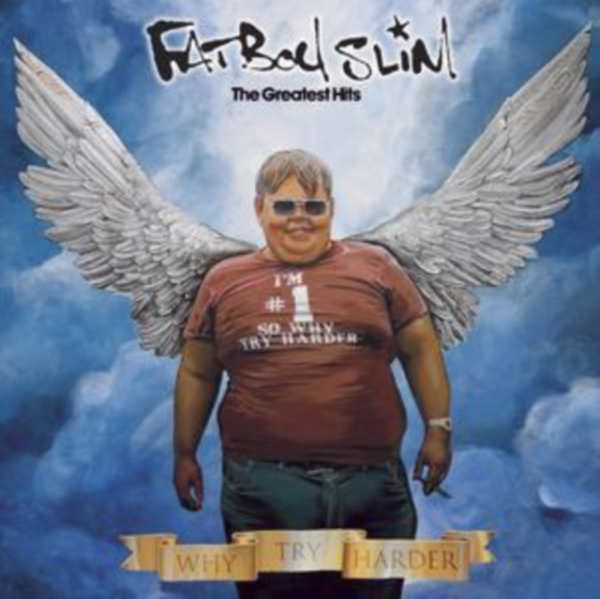 Fatboy Slim - Why Try Harder - The Greatest Hits in the group CD / Dance-Techno at Bengans Skivbutik AB (2072478)