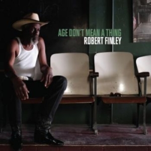 Finley Robert - Age Don't Mean A Thing in the group VINYL / RnB-Soul at Bengans Skivbutik AB (2074024)