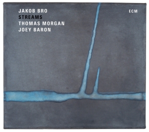 Jakob Bro Thomas Morgan  Joey Bar - Streams i gruppen VI TIPSAR / Klassiska lablar / ECM Records hos Bengans Skivbutik AB (2074900)