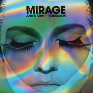 Öhrn Josefin + The Liberation - Mirage in the group VINYL / Rock at Bengans Skivbutik AB (2084077)