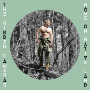 Hidden Cameras - Home On Native Land in the group VINYL / Pop-Rock at Bengans Skivbutik AB (2086246)