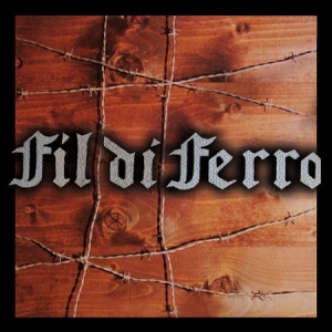 Fil De Ferro - Fil De Ferro in the group CD / Hårdrock/ Heavy metal at Bengans Skivbutik AB (2086318)