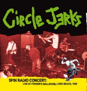 Circle Jerks - Spin Radio Concert 1986 in the group CD / Rock at Bengans Skivbutik AB (2086397)