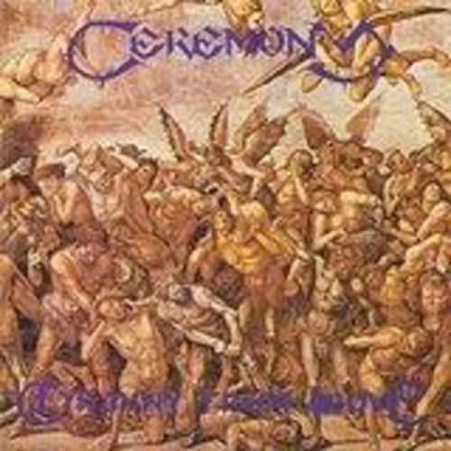 Ceremony - Tyranny From Above in the group OTHER / Övrigt / at Bengans Skivbutik AB (2096749)