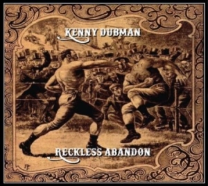 Dubman Kenny - Reckless Abandon in the group OTHER / CDON Saknar Brand at Bengans Skivbutik AB (2098346)
