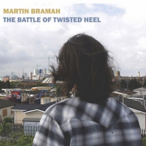 Bramah  Martin - Battle Of Twisted Heel in the group VINYL / Rock at Bengans Skivbutik AB (2098360)