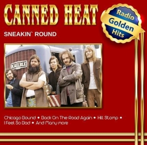 Canned Heat - Sneakin' Round in the group CD / Rock at Bengans Skivbutik AB (2098513)