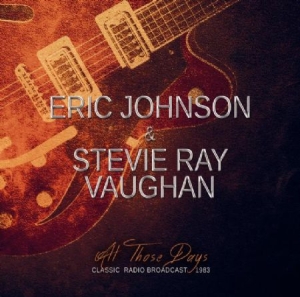 Johnson Eric & Stevie Ray Vaughan - All Those Days in the group CD / Rock at Bengans Skivbutik AB (2098517)