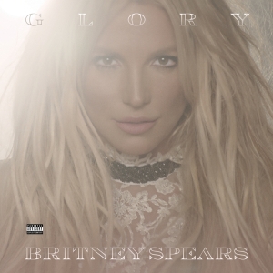 Spears Britney - Glory (Deluxe Version) in the group VINYL / Pop-Rock,Övrigt at Bengans Skivbutik AB (2098916)