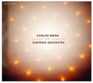 Carlos Mena - Under The Shadow in the group CD / Jazz,Klassiskt at Bengans Skivbutik AB (2099425)