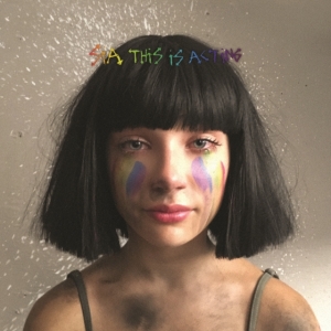 Sia - This Is Acting (Deluxe Version) in the group CD / Pop-Rock,Övrigt at Bengans Skivbutik AB (2101465)