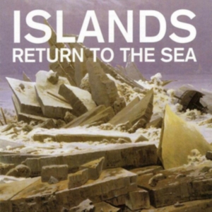 Islands - Return To Sea - 10Th Ann.Ed. in the group CD / Pop-Rock at Bengans Skivbutik AB (2101926)