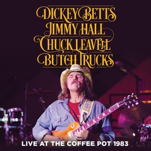 Dickey Betts - Live At The Coffee Pot 1983 in the group CD / Pop-Rock at Bengans Skivbutik AB (2101976)
