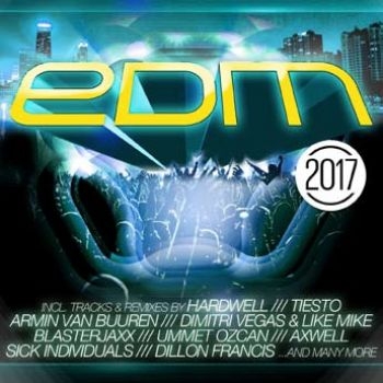 Various Artists - Edm 2017 in the group CD / Bestsellers at Bengans Skivbutik AB (2103206)