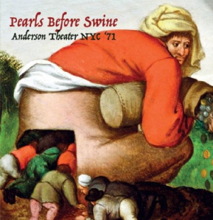 Pearls Before Swine - Anderson Theater Nyc 1971 in the group CD / Pop-Rock at Bengans Skivbutik AB (2103285)