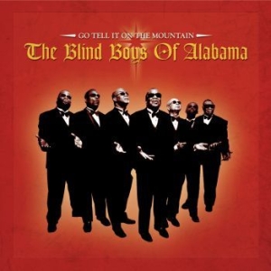 Blind Boys Of Alabama - Go Tell It On The Mountain in the group CD / RnB-Soul at Bengans Skivbutik AB (2104355)