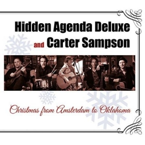 Hidden Agenda Deluxe & Carter Samps - Christmas From Amsterdam To Oklahom in the group CD / Övrigt at Bengans Skivbutik AB (2104823)