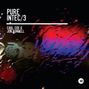 Blandade Artister - Pure Intec 3 (Carl Cox/Jon Rundell) in the group CD / Dans/Techno at Bengans Skivbutik AB (2108502)
