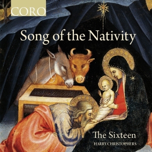 The Sixteen Harry Christophers - Song Of The Nativity in the group Externt_Lager /  at Bengans Skivbutik AB (2108901)