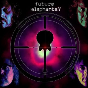 Future Elephants? - Future Elephants? in the group VINYL / Rock at Bengans Skivbutik AB (2109285)
