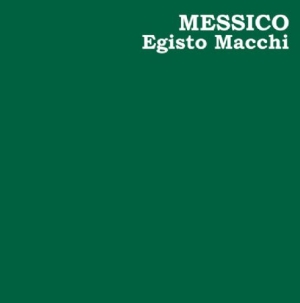 Macchi Egisto - Messico in the group VINYL / Pop at Bengans Skivbutik AB (2113156)