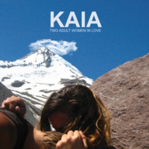 Kaia - Two Adult Women In Love in the group VINYL / Pop-Rock at Bengans Skivbutik AB (2116201)