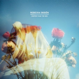 Rebecka Boden - Deeper than the sea in the group OUR PICKS / Stocksale / Vinyl Pop at Bengans Skivbutik AB (2136858)
