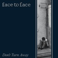 Face To Face - Don't Turn Away in the group CD / Pop-Rock at Bengans Skivbutik AB (2169029)