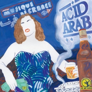Acid Arab - Musique De France in the group CD / Elektroniskt at Bengans Skivbutik AB (2169048)