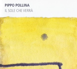 Pollina Pippo - Il Sole Che Verra in the group CD / Pop at Bengans Skivbutik AB (2170341)