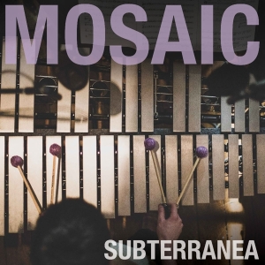 Mosaic - Subterranea in the group CD / Jazz at Bengans Skivbutik AB (2170352)