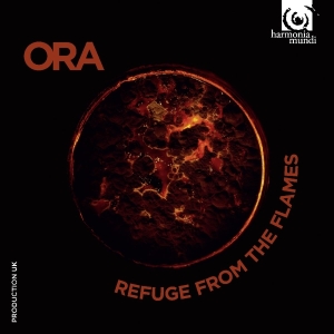 Ora - Refuge From The Flames in the group CD / Klassiskt,Övrigt at Bengans Skivbutik AB (2170733)