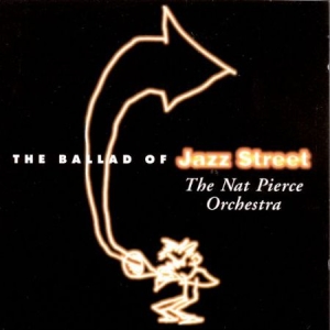 Pierce Nat - Ballad Of Jazz Street in the group CD / Jazz/Blues at Bengans Skivbutik AB (2236391)