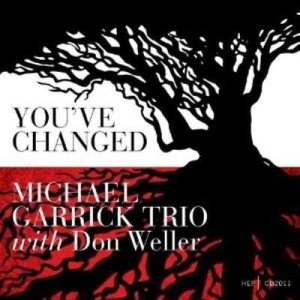 Garrick Michael Trio - You've Changed in the group CD / Jazz/Blues at Bengans Skivbutik AB (2236393)
