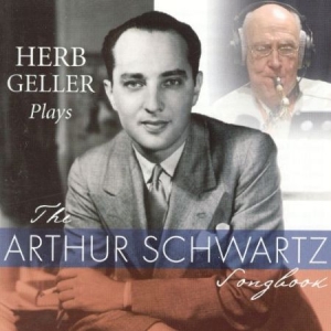 Geller Herb - Plays The Arthur Schwarts Songbook in the group CD / Jazz/Blues at Bengans Skivbutik AB (2236423)