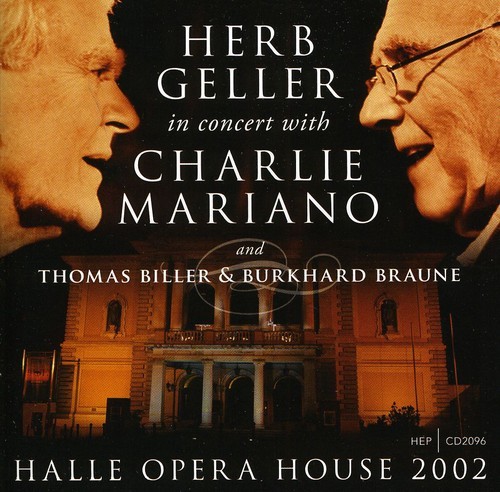 Geller Herb / Charlie Mariano - Halle Opera House 2002 in the group CD / Jazz/Blues at Bengans Skivbutik AB (2236429)