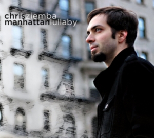 Ziemba Chris - Manhattan Lullaby in the group CD / Jazz at Bengans Skivbutik AB (2236592)