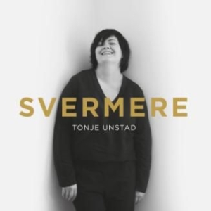Unstad Tonje - Svermere in the group CD / Pop-Rock at Bengans Skivbutik AB (2239370)