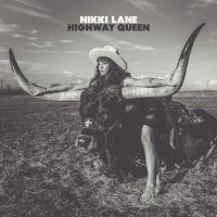 Lane Nikki - Highway Queen in the group Minishops / Nikki Lane at Bengans Skivbutik AB (2240778)